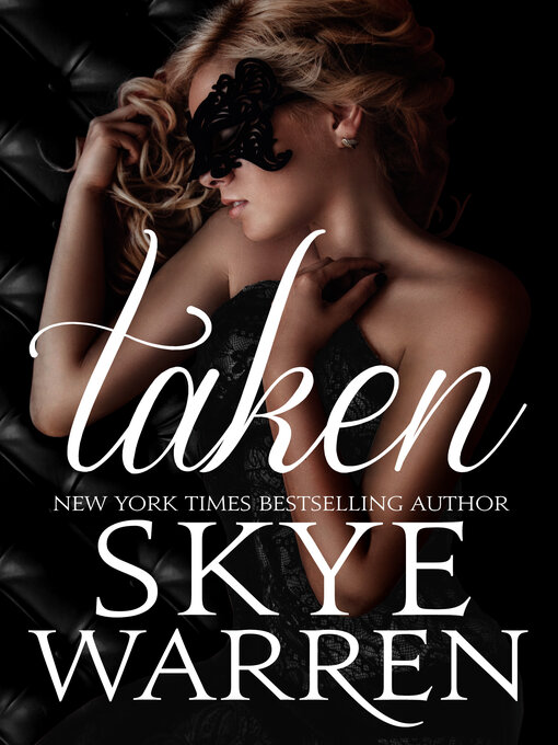 Title details for Taken by Skye Warren - Available